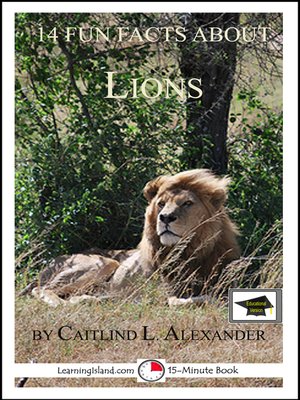 cover image of 14 Fun Facts About Lions
